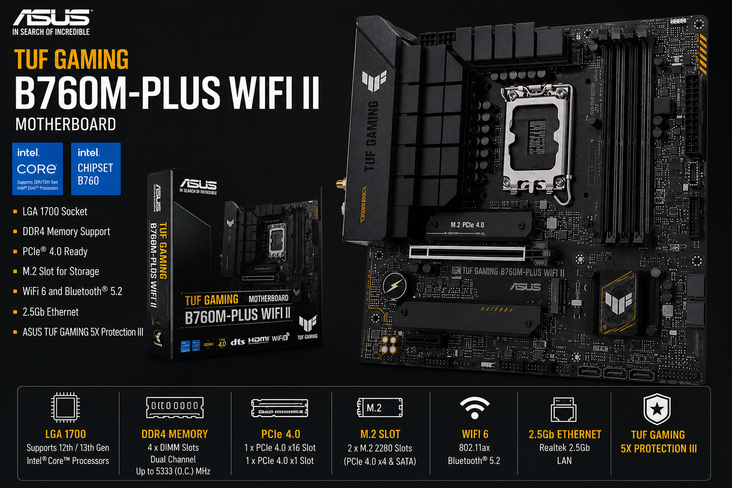 ASUS TUF GAMING B760M-PLUS WIFI II MOTHERBOARD (TUF-GAMING-B760M-PLUS-WIFI-II)
