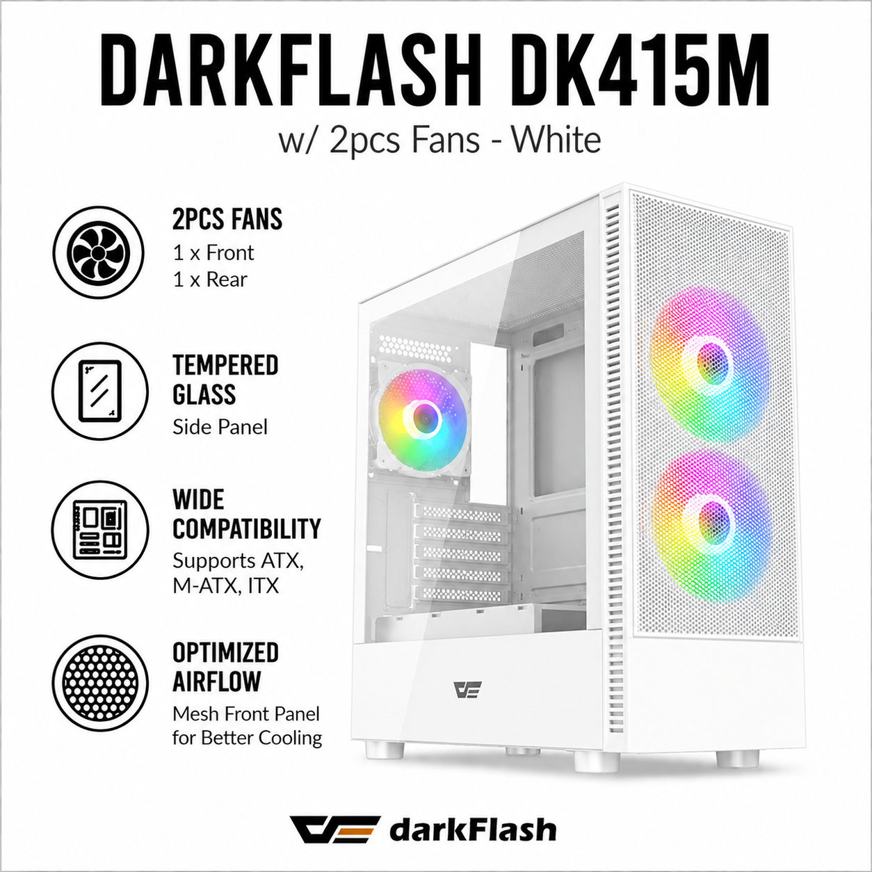 DARKFLASH DK415M w/ 2pcs Fans - white (DK431-BK)