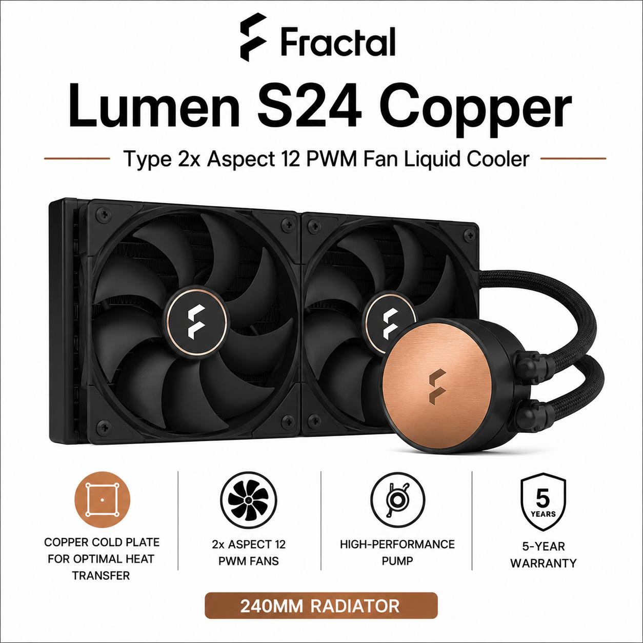 FRACTAL Lumen S24 Copper Type 2x Aspect 12 PWM Fan Liquid Cooler (FD-W-L1-S2401)