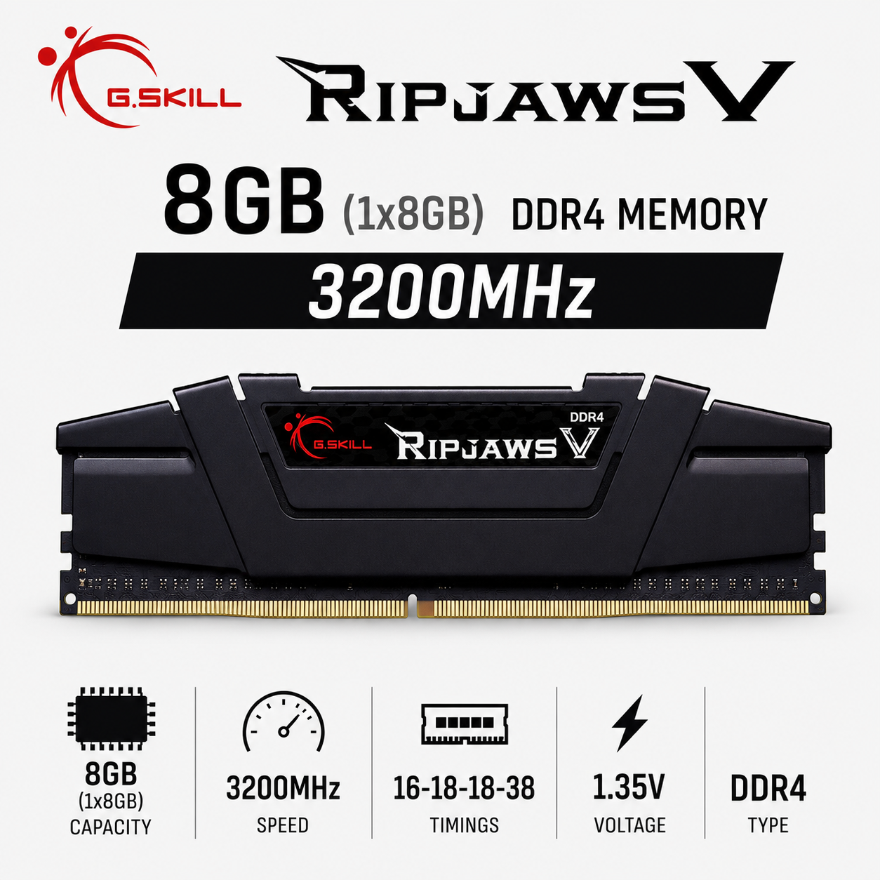 G.SKILL RIPJAWS V 8GB(1x8GB) 3200MHz DDR4 16-18-18-38 1.35V - Black (F4-3200C16S-8GVK)