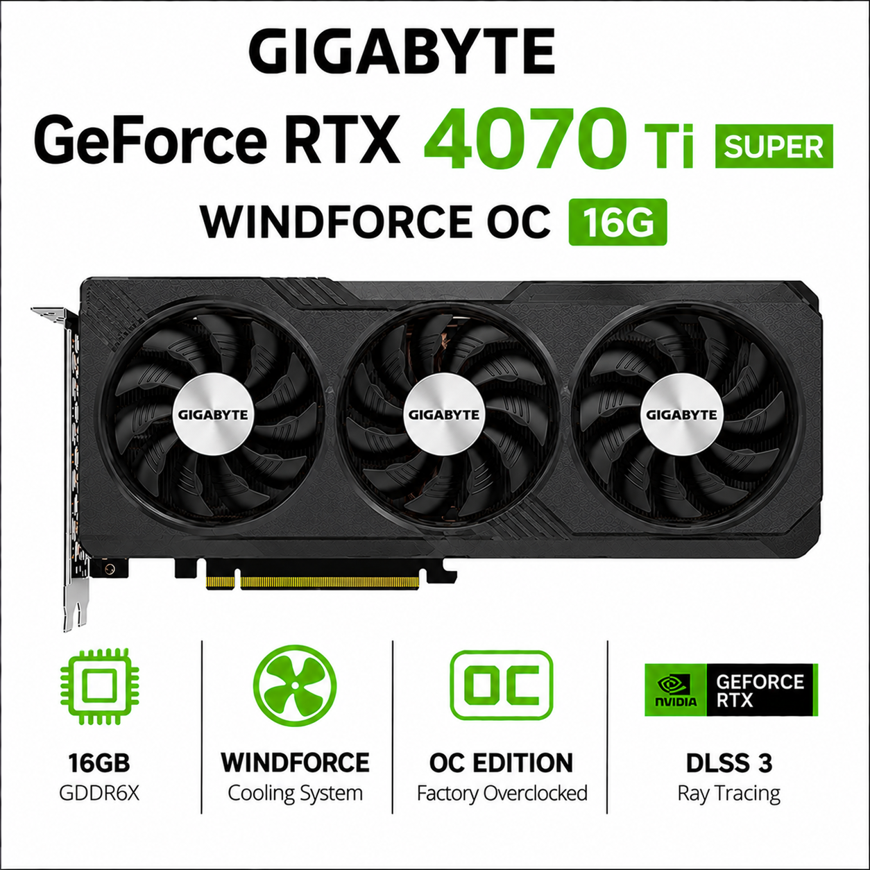 GIGABYTE GeForce RTX 4070 Ti SUPER WINDFORCE OC 16G (GV-N407TSWF3OC-16GD)