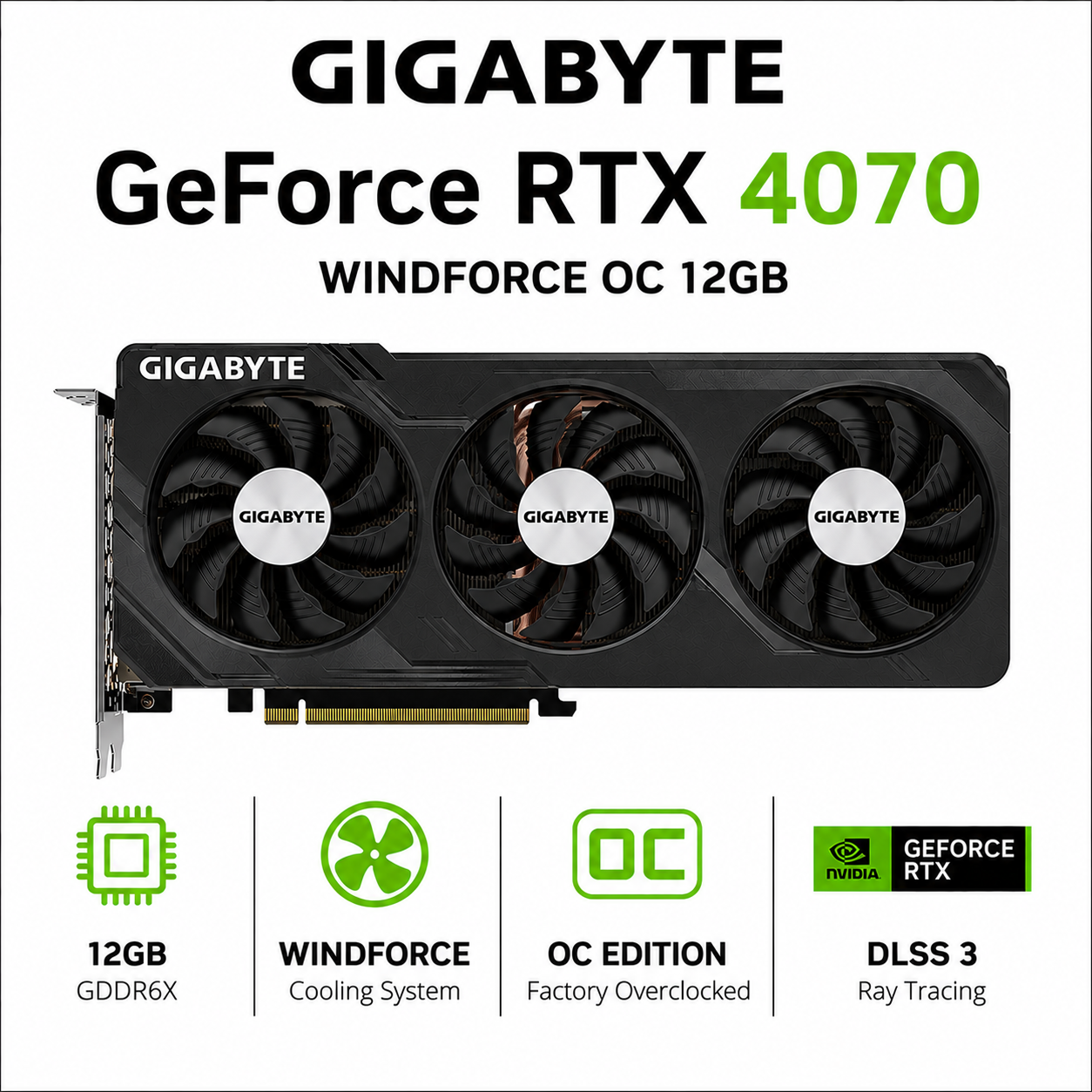GIGABYTE GeForce RTX 4070 WINDFORCE OC 12GB (GV-N4070WF3OC-12GD)