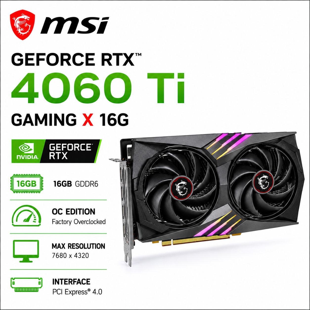 MSI GeForce RTX 4060 Ti Gaming X 16G (RTX-4060-TI-GAMING-X-16G)