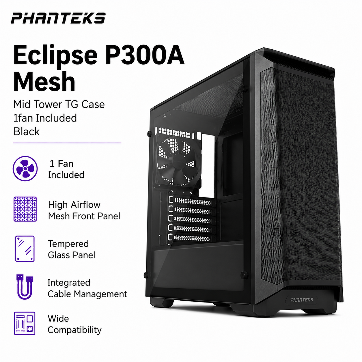 PHANTEKS Eclipse P300A Mesh Mid Tower TG Case 1fan Included - Black (PH-EC360ATG_DBK01)