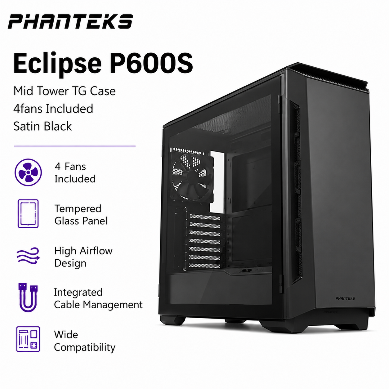 PHANTEKS Eclipse P600S Mid Tower TG Case 4fans Included - Satin Black (PH-TC14PE_BK)