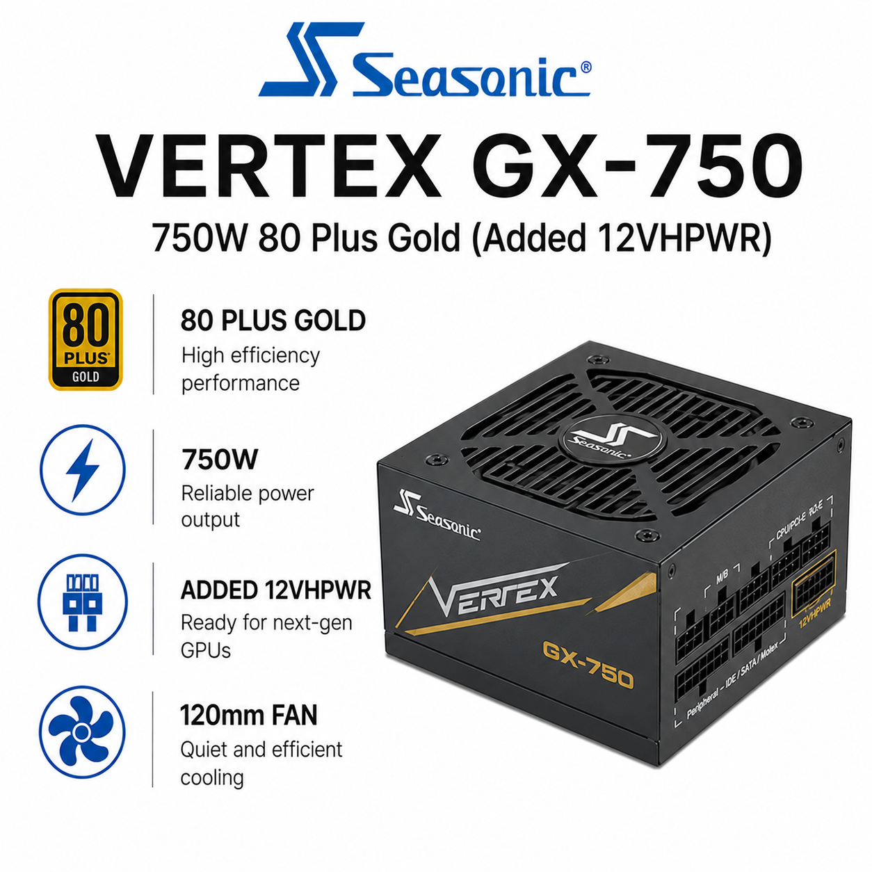 SEASONIC Vertex GX-750 - 750W 80 Plus Gold (Added 12VHPWR) (VERTEX-GX-1200)