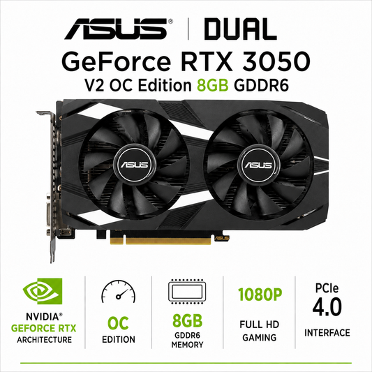 ASUS Dual GeForce RTX 3050 V2 OC Edition 8GB GDDR6 (DUAL-RTX3050-O8G-V2)