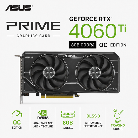 ASUS PRIME GEFORCE RTX 4060 TI 8GB GDDR6 OC EDITION (PRIME-RTX4060TI-O8G)