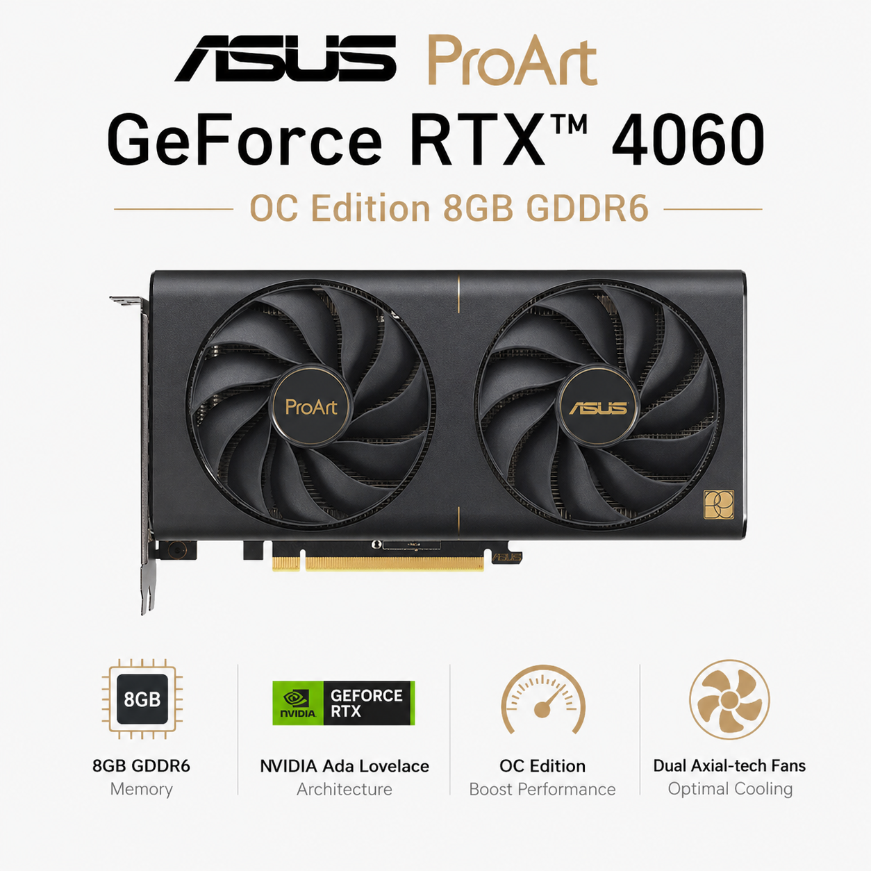 ASUS PROART GeForce RTX 4060 OC Edition 8GB GDDR6 (PROART-RTX4060-O8G)