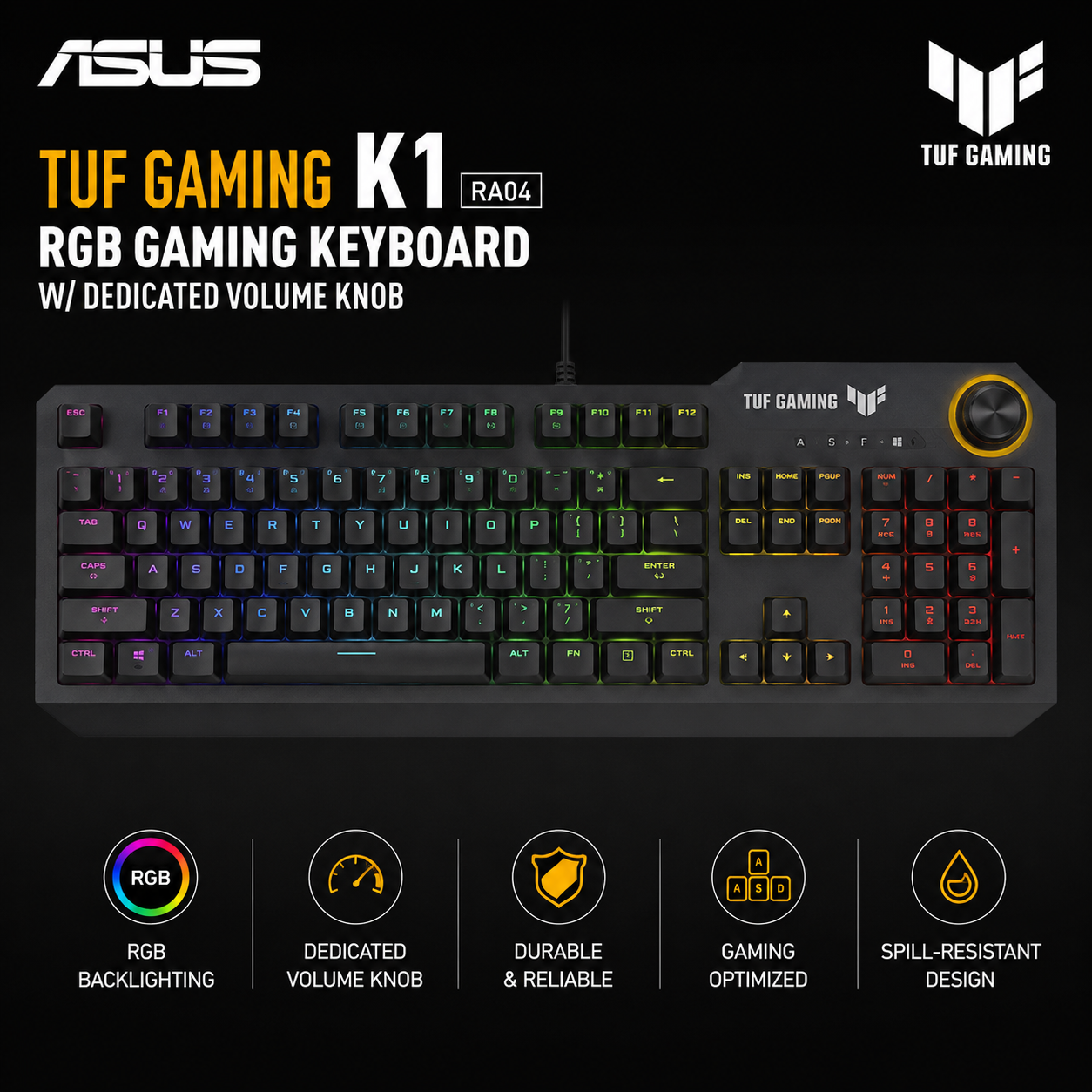 ASUS RA04 TUF GAMING K1 RGB GAMING KB W/ DEDICATED VOLUME KNOB (RA04-TUF-GAMING-K1-US)