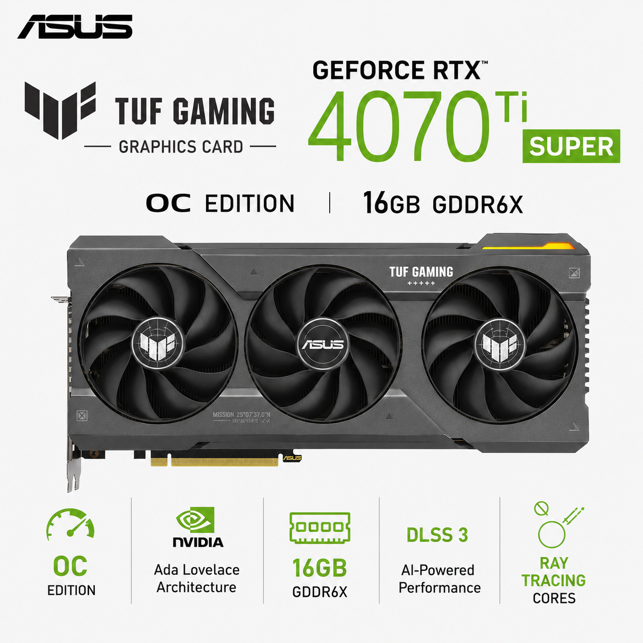 ASUS TUF Gaming GeForce RTX 4070 Ti SUPER 16GB OC Edition (TUF-RTX4070TIS-O16G-GAMING)