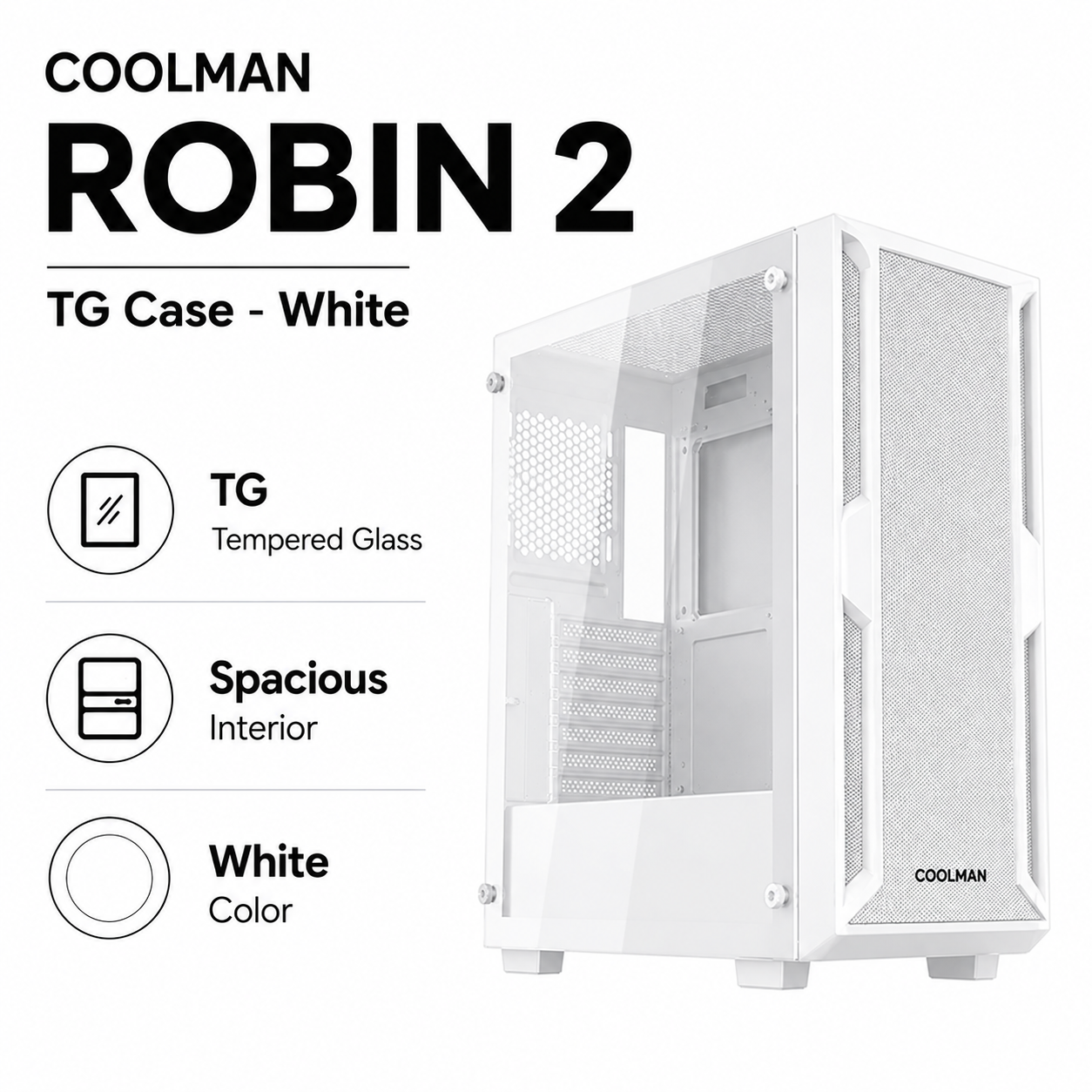 COOLMAN ROBIN 2 TG Case - White (CM-ROBIN2-WH)