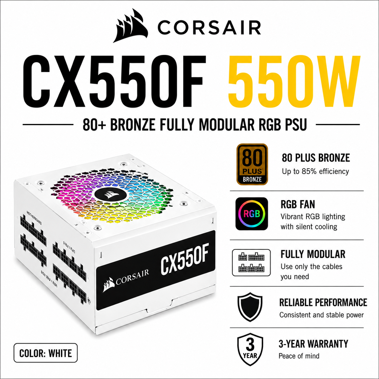 CORSAIR CX550F 550W 80+ Bronze Fully Modular RGB PSU - WHITE (CP-9020217-NA)