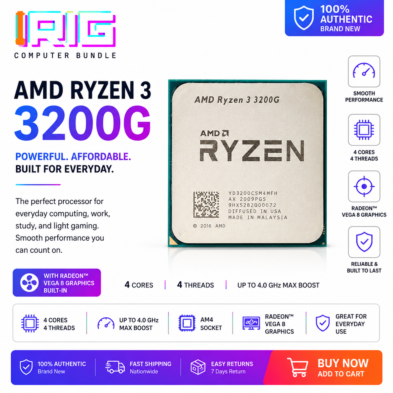 AMD RYZEN 3 3200G 4-Core 4-Thread 3.60-4.0GHZ 4MB (Boxed) (YD3200C5FHBOX)