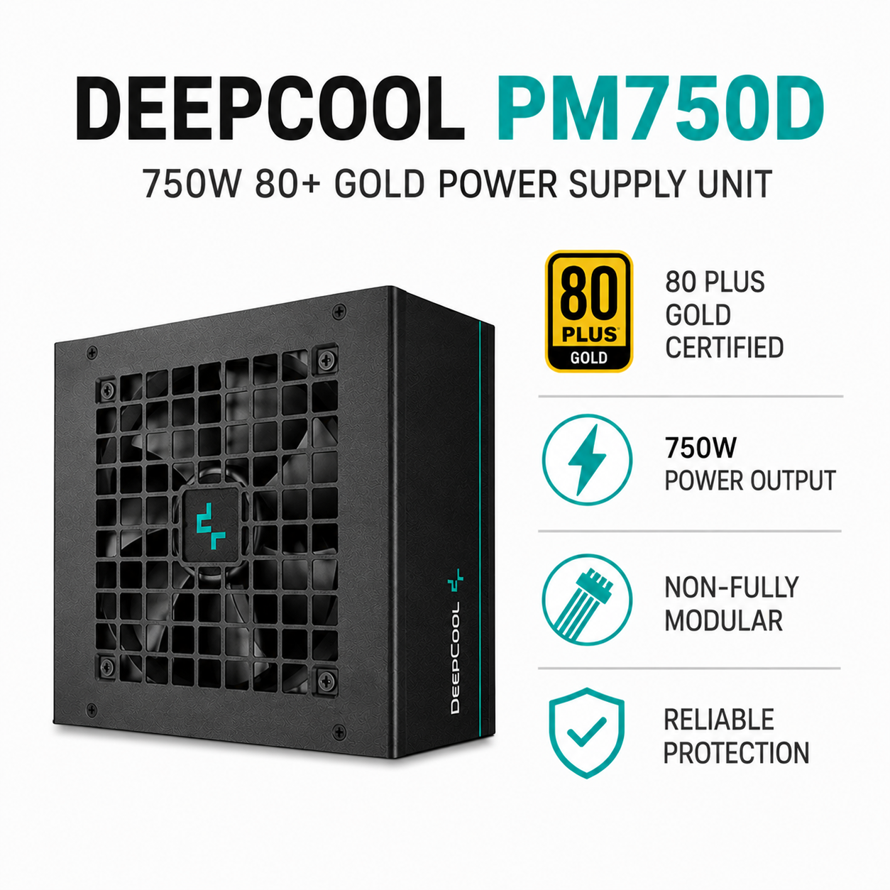 DEEPCOOL PM750D - 750W 80+ Gold (Non-Fully Modular) (PM750D)