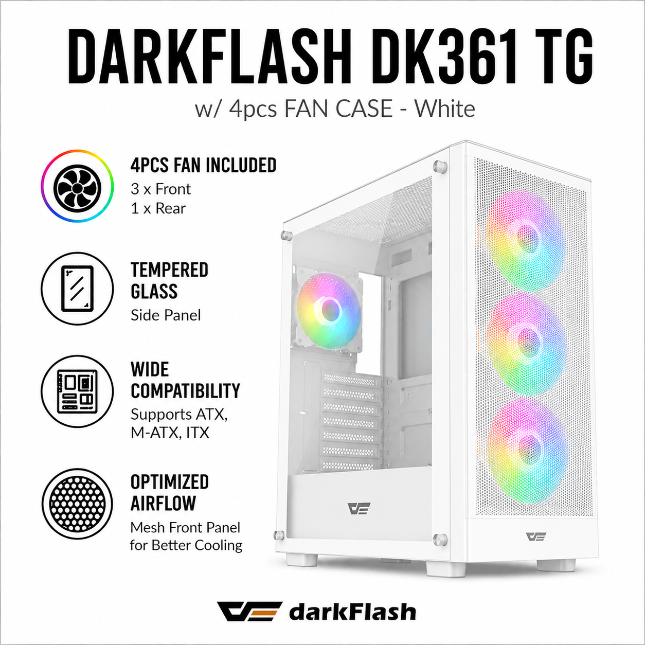 Darkflash DK361 TG w/ 4pcs FAN CASE - White (DK415M-BK)