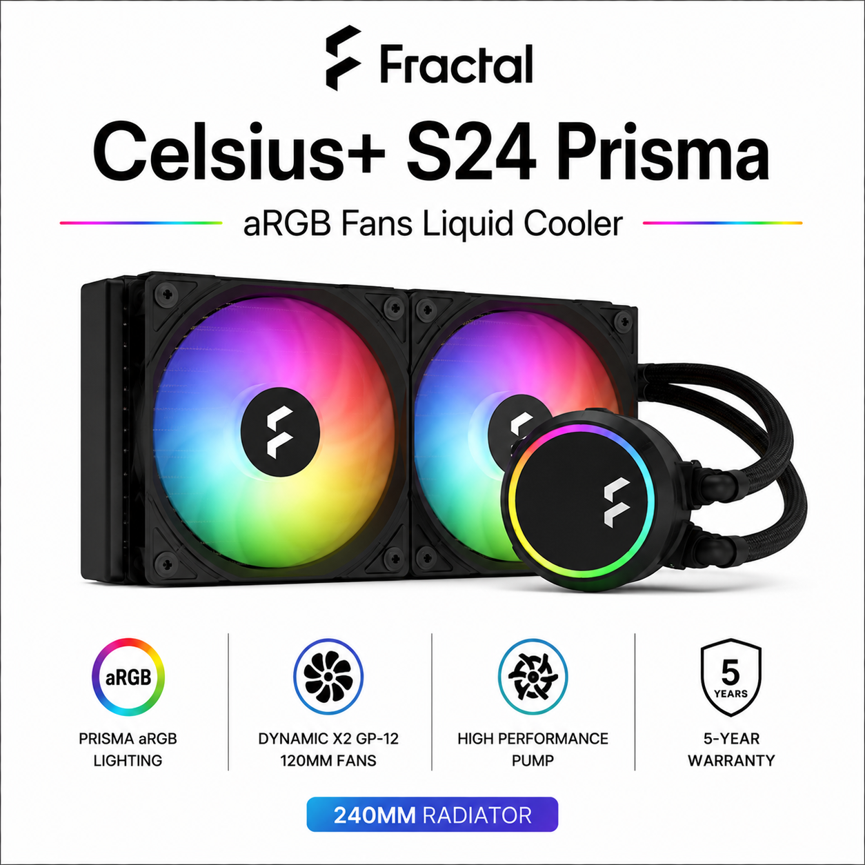 FRACTAL Celsius+ S24 Prisma aRGB Fans Liquid Cooler (FD-W-2-S2402)