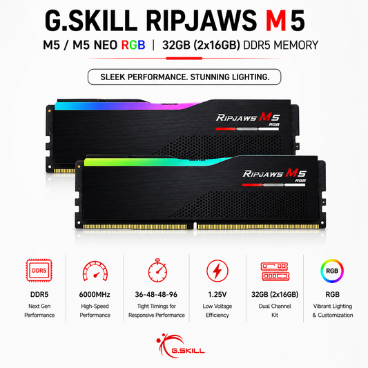 G.SKILL RIPJAWS M5/M5 NEO RGB 32GB(2x16GB) 6000MHz DDR5 36-48-48-96 1.25V - Black (F5-6000J3648D16GX2-RM5NRK)