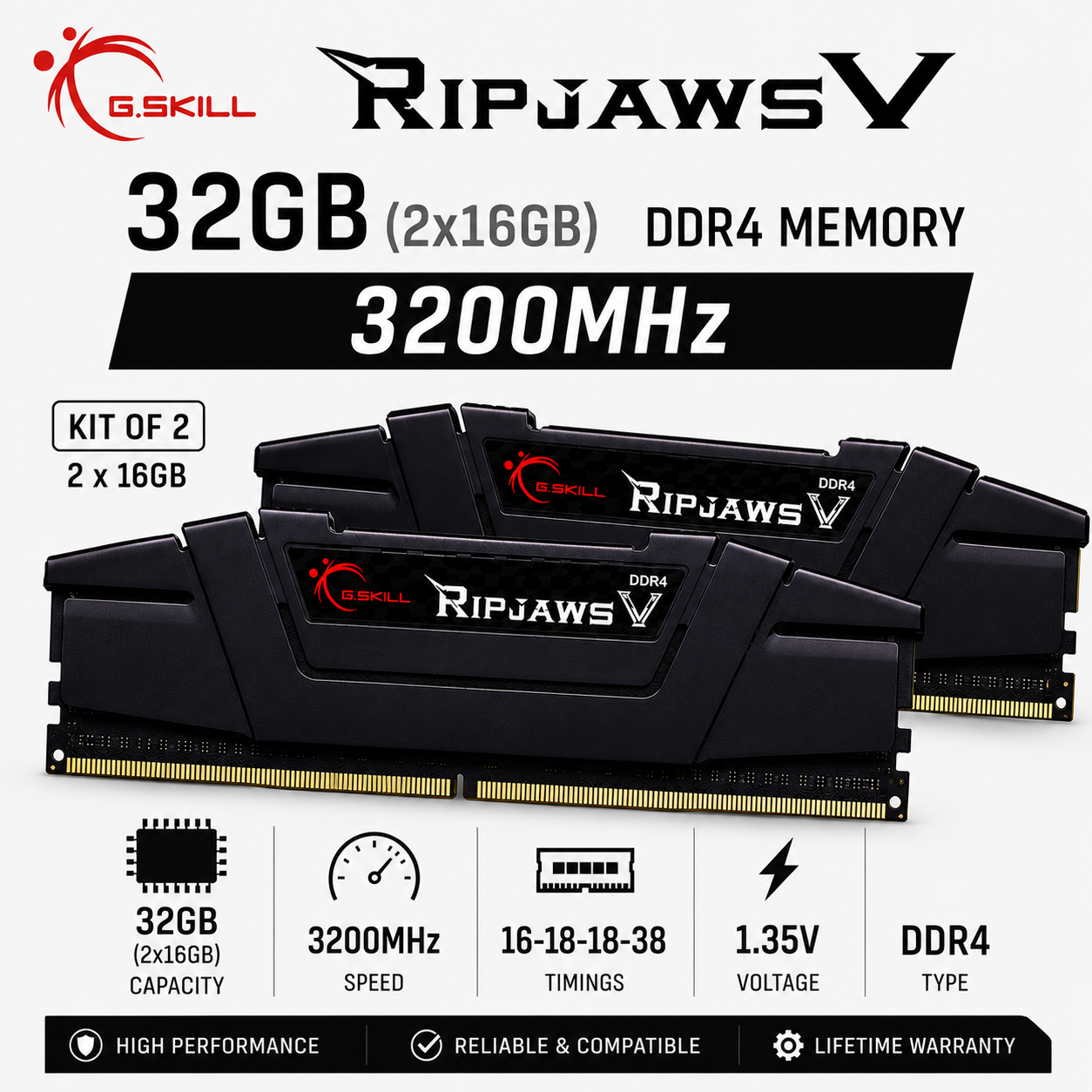 G.SKILL RIPJAWS V 32GB(2x16GB) 3200MHz DDR4 16-18-18-38 1.35V - Black (F4-3200C16D-32GVK)