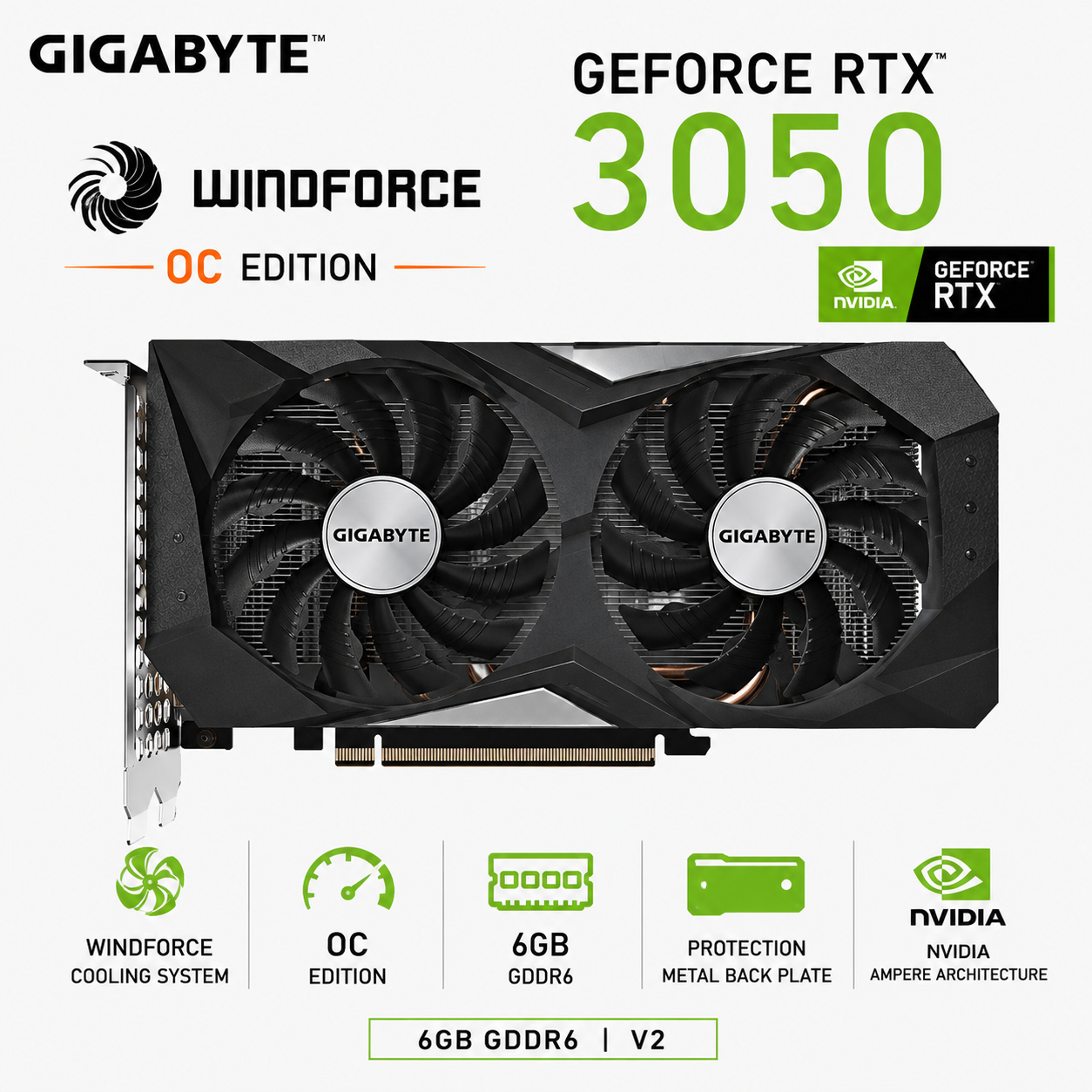 GIGABYTE GEFORCE RTX 3050 Windforce OC 6GB V2 VGA CARD (GV-N3050WF2OCV2-6GD)