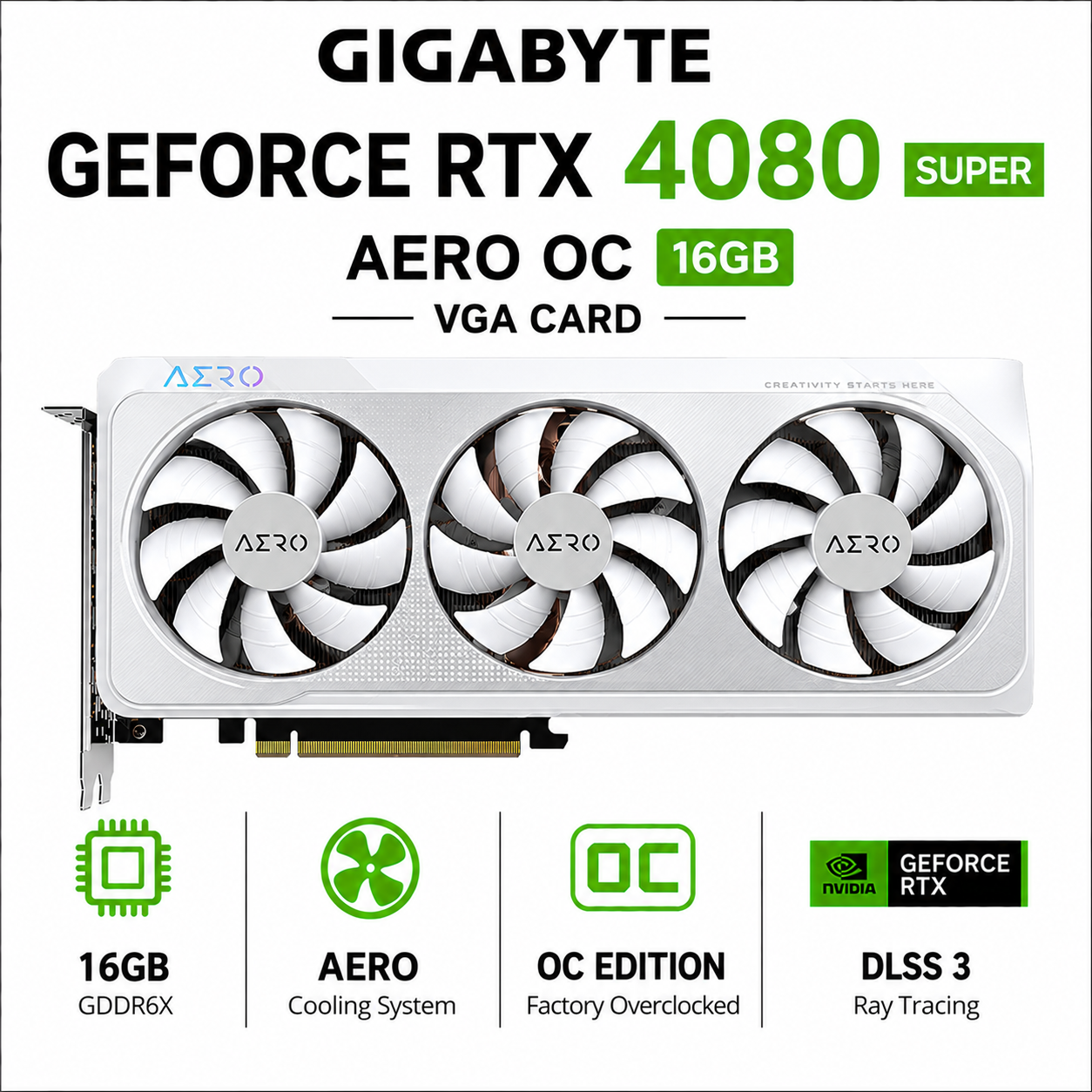 GIGABYTE GEFORCE RTX 4080 SUPER AERO OC 16GB VGA CARD (GV-N408SAERO-OC-16GD)