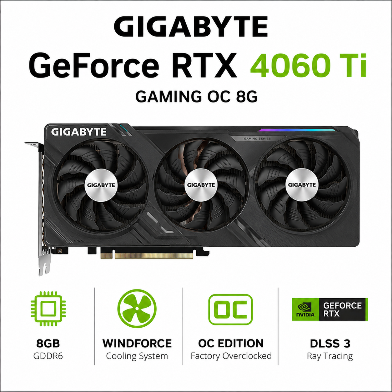 GIGABYTE GeForce RTX 4060 TI GAMING OC 8G (GV-N406TGAMING-OC-8GD)