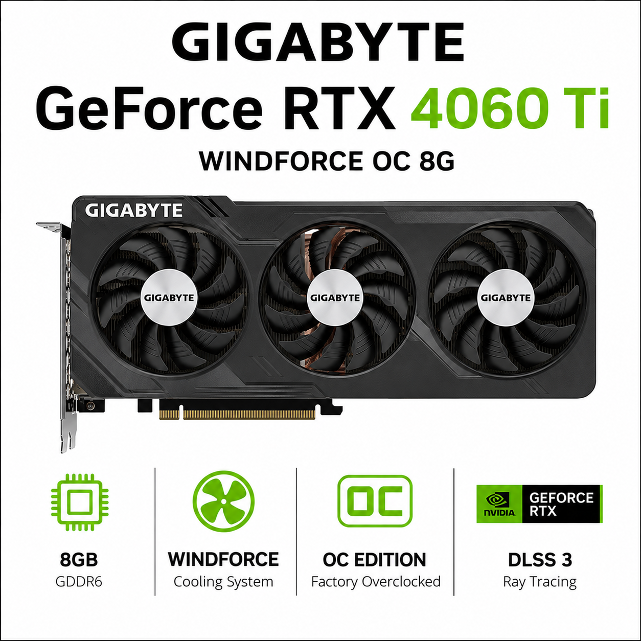 GIGABYTE GeForce RTX 4060 TI WINDFORCE OC 8G (GV-N406TWF2OC-8GD)