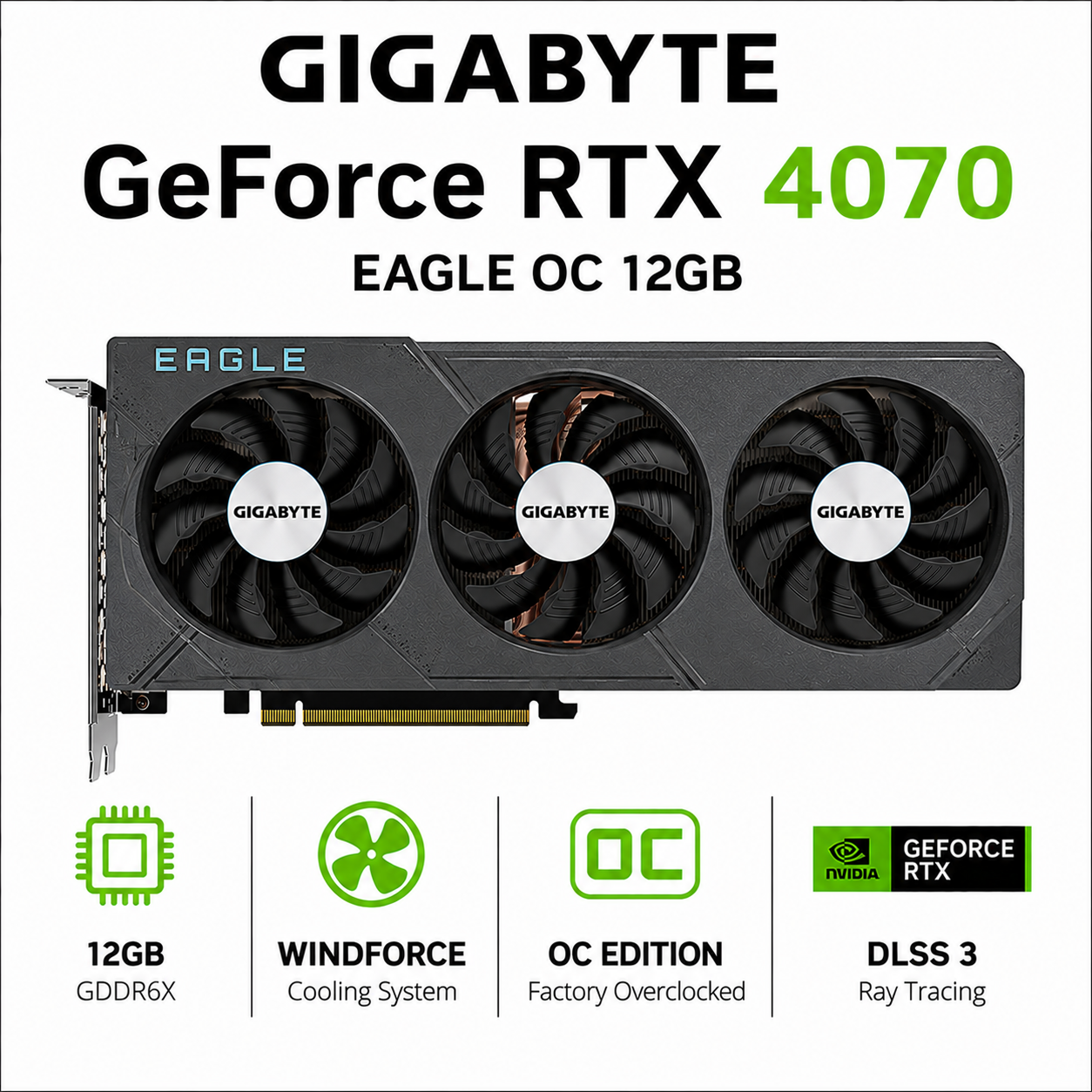 GIGABYTE GeForce RTX 4070 EAGLE OC 12GB (GV-N4070EAGLE-OC-12GD)