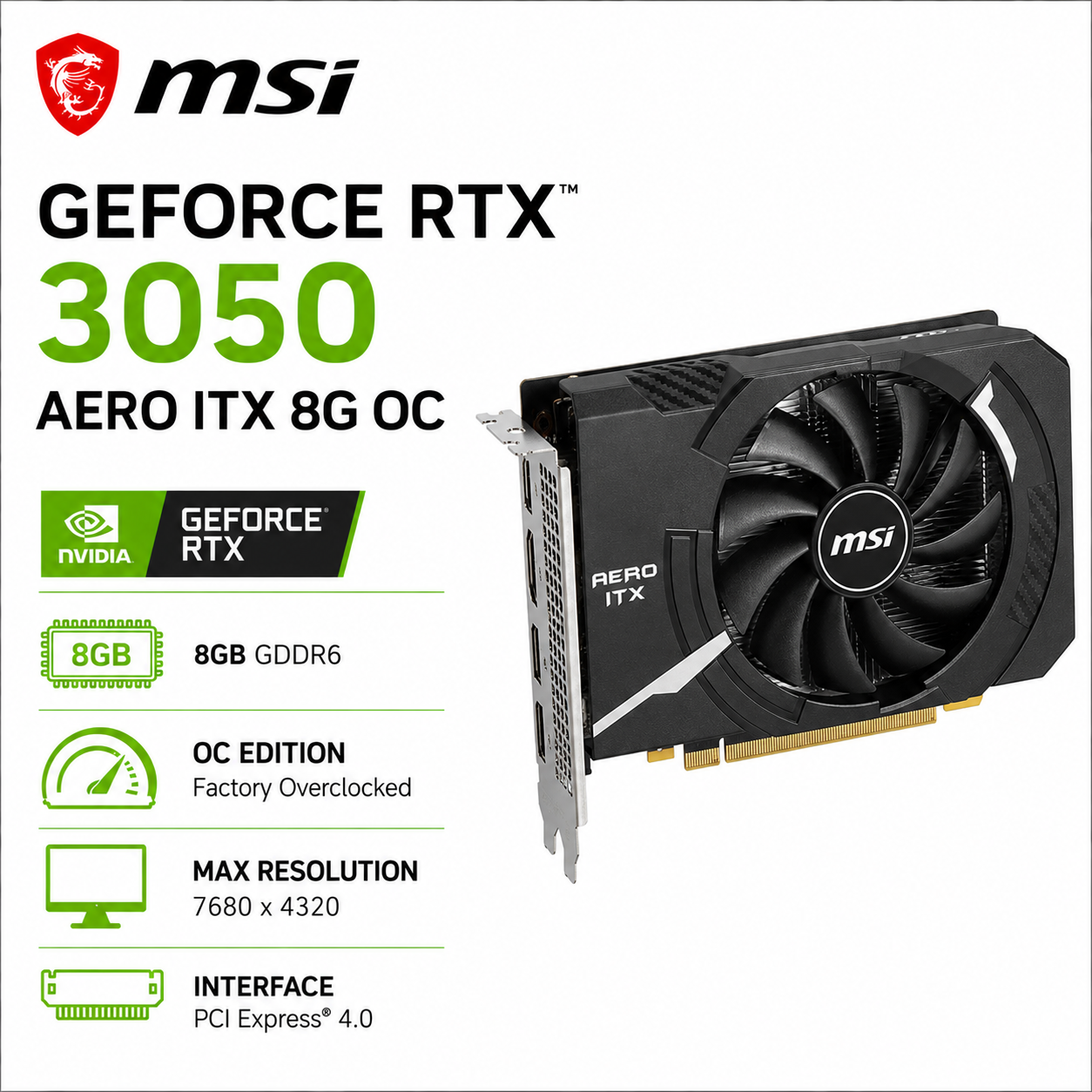 MSI GeForce RTX 3050 Aero ITX 8G OC (RTX-3050-AERO-ITX-8G-OC)