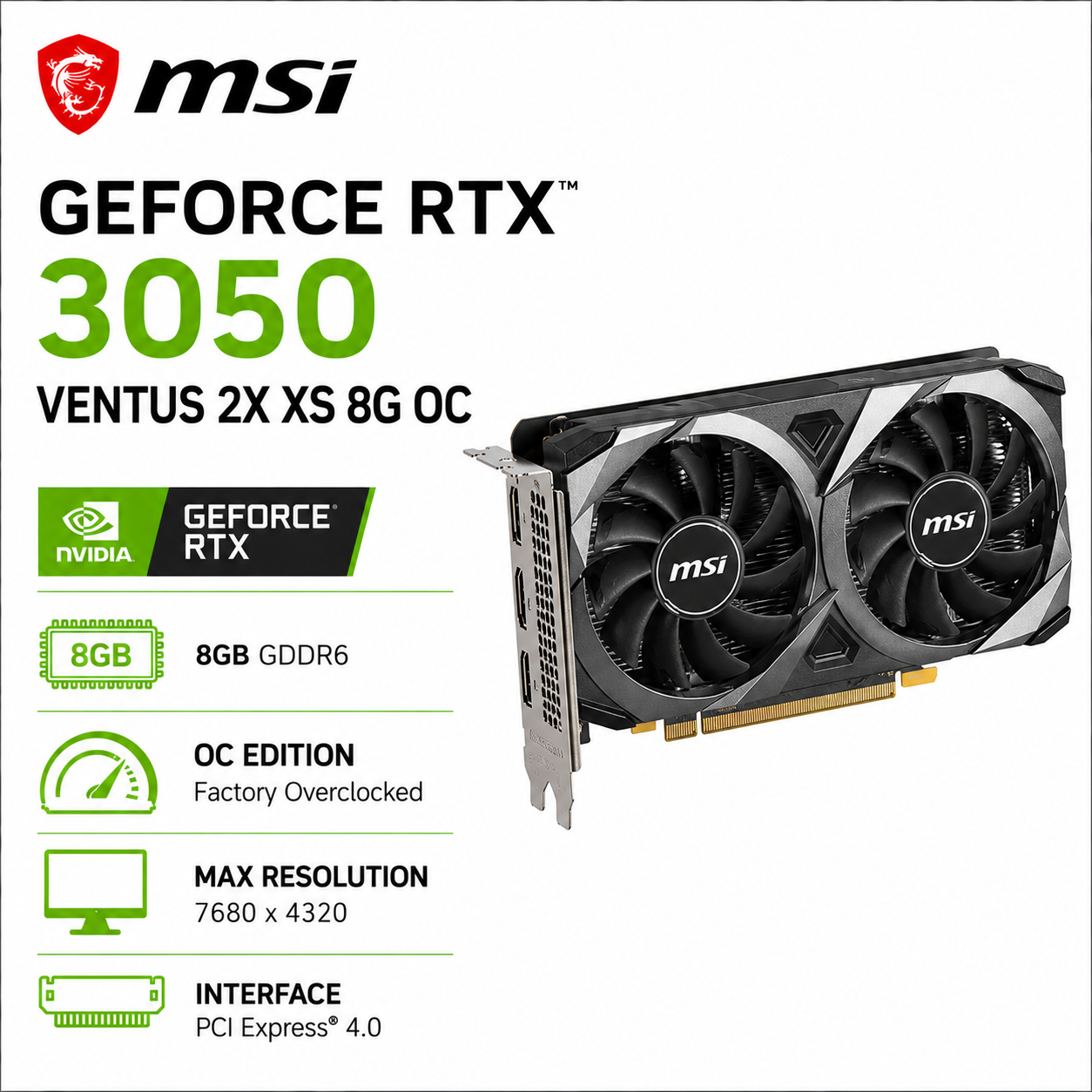MSI GeForce RTX 3050 VENTUS 2X XS 8G OC (RTX-3050-VENTUS-2X-XS-8G-OC)