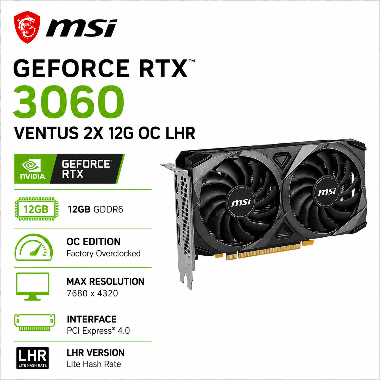 MSI GeForce RTX 3060 VENTUS 2X 12G OC LHR (RTX-3060-VENTUS-2X-12G-OC)