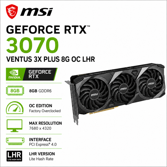 MSI GeForce RTX 3070 VENTUS 3X Plus 8G OC LHR (RTX-3070-VENTUS-3X-PLUS-8G-OC-LHR)