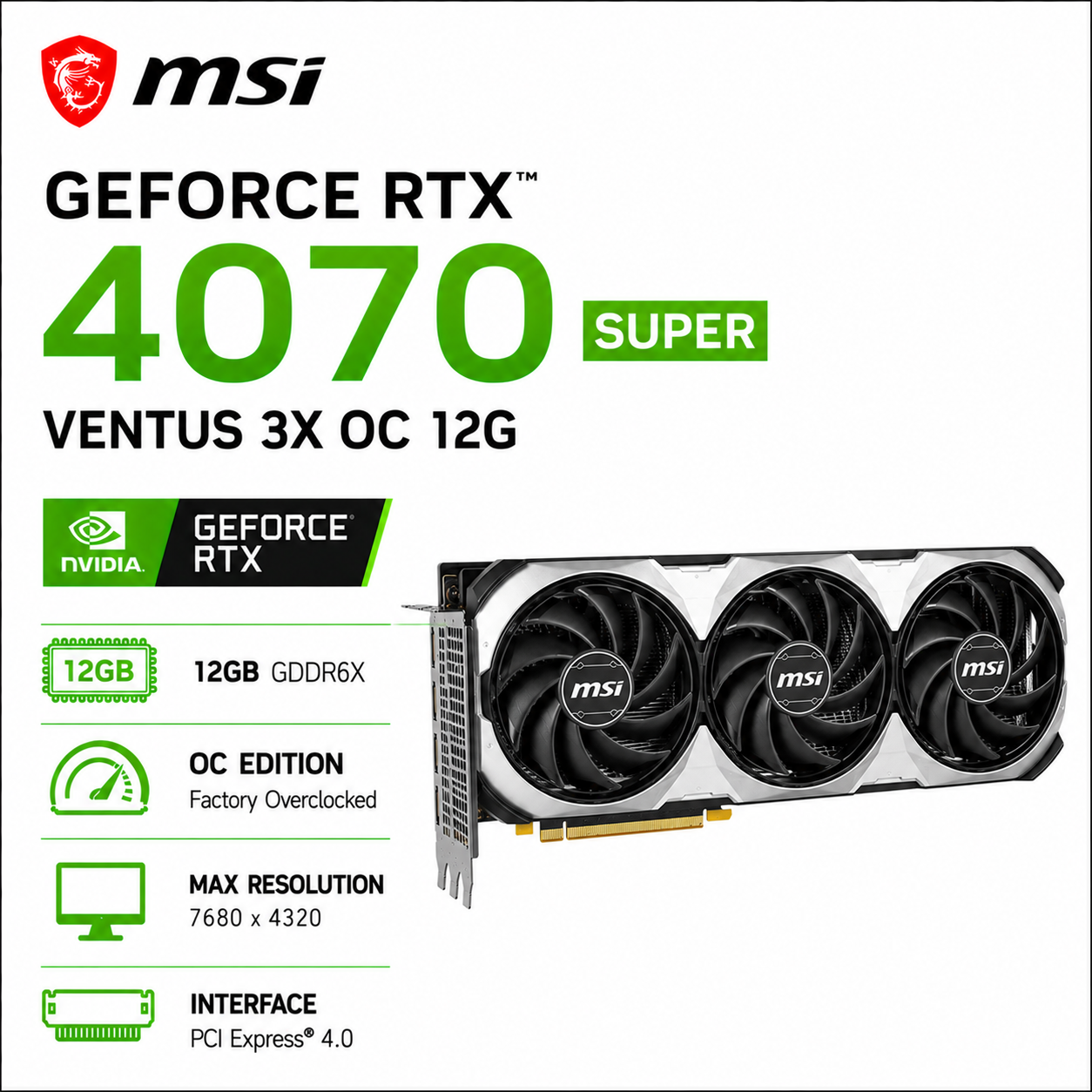 MSI GeForce RTX 4070 Super 12G Ventus 3X OC (RTX-4070-SUPER-12G-VENTUS-3X-OC)