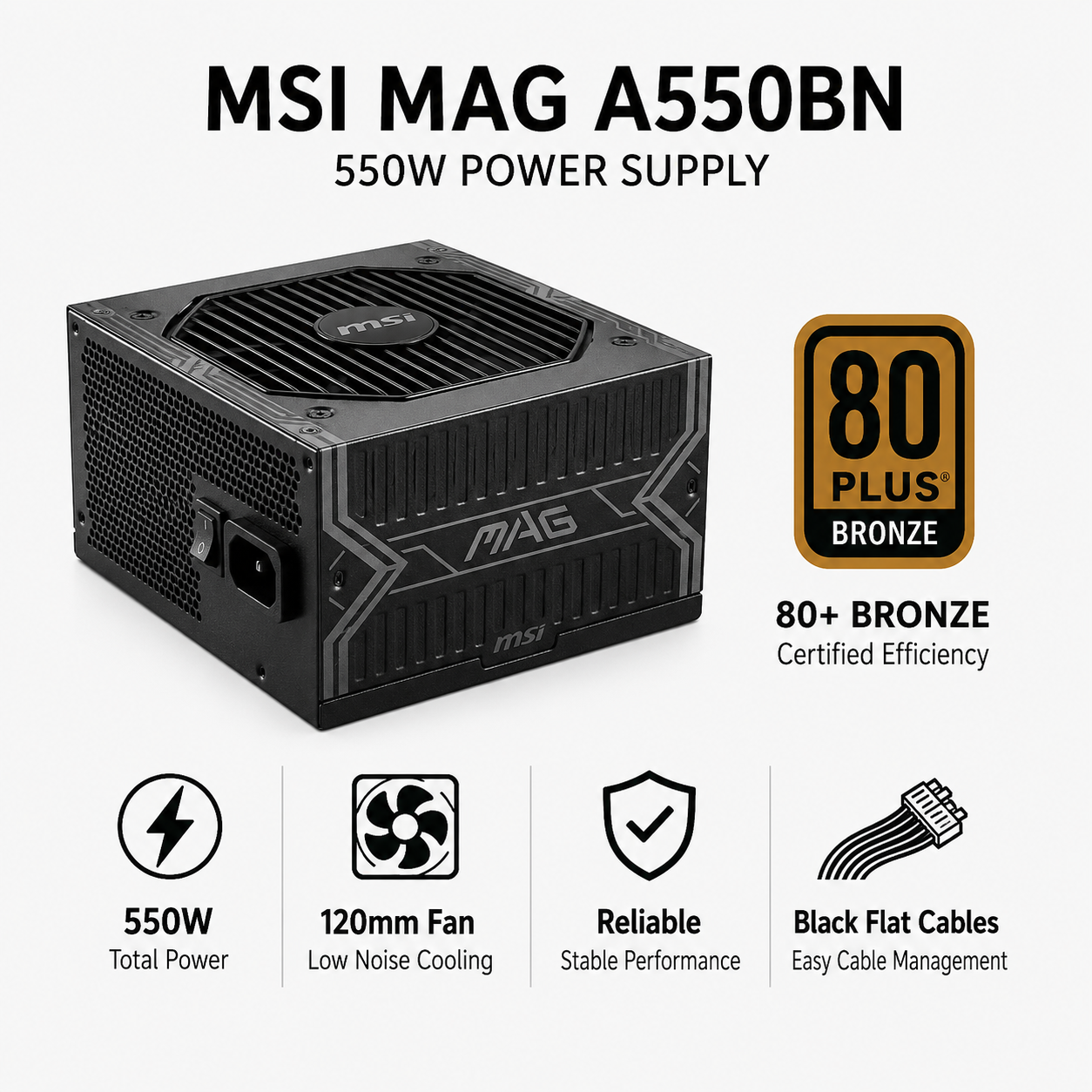 MSI MAG A550BN 550W 80+ Bronze PSU (A550BN)