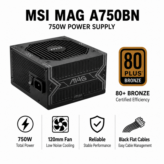 MSI MAG A750BN 750W 80+ Bronze PSU (A750BN)