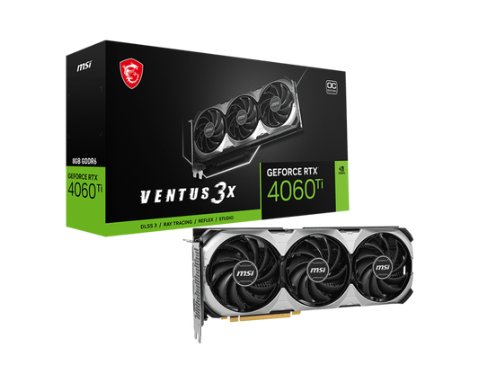 MSI GeForce RTX 4060 TI VENTUS 3X E 8G OC
