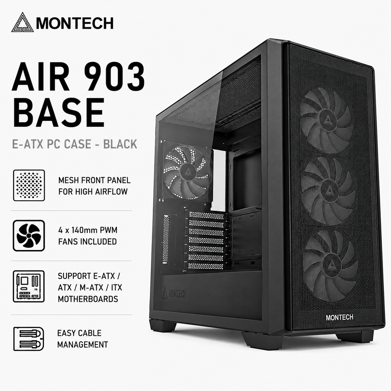 Montech AIR 903 BASE E-ATX With 4 PWM Fans Pc Case Black (AIR-903-BASE-BLACK)