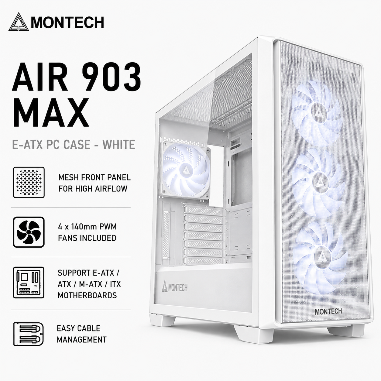 Montech AIR 903 MAX E-ATX With 4 PWM Fans Pc Case White (AIR-903-MAX-WHITE)