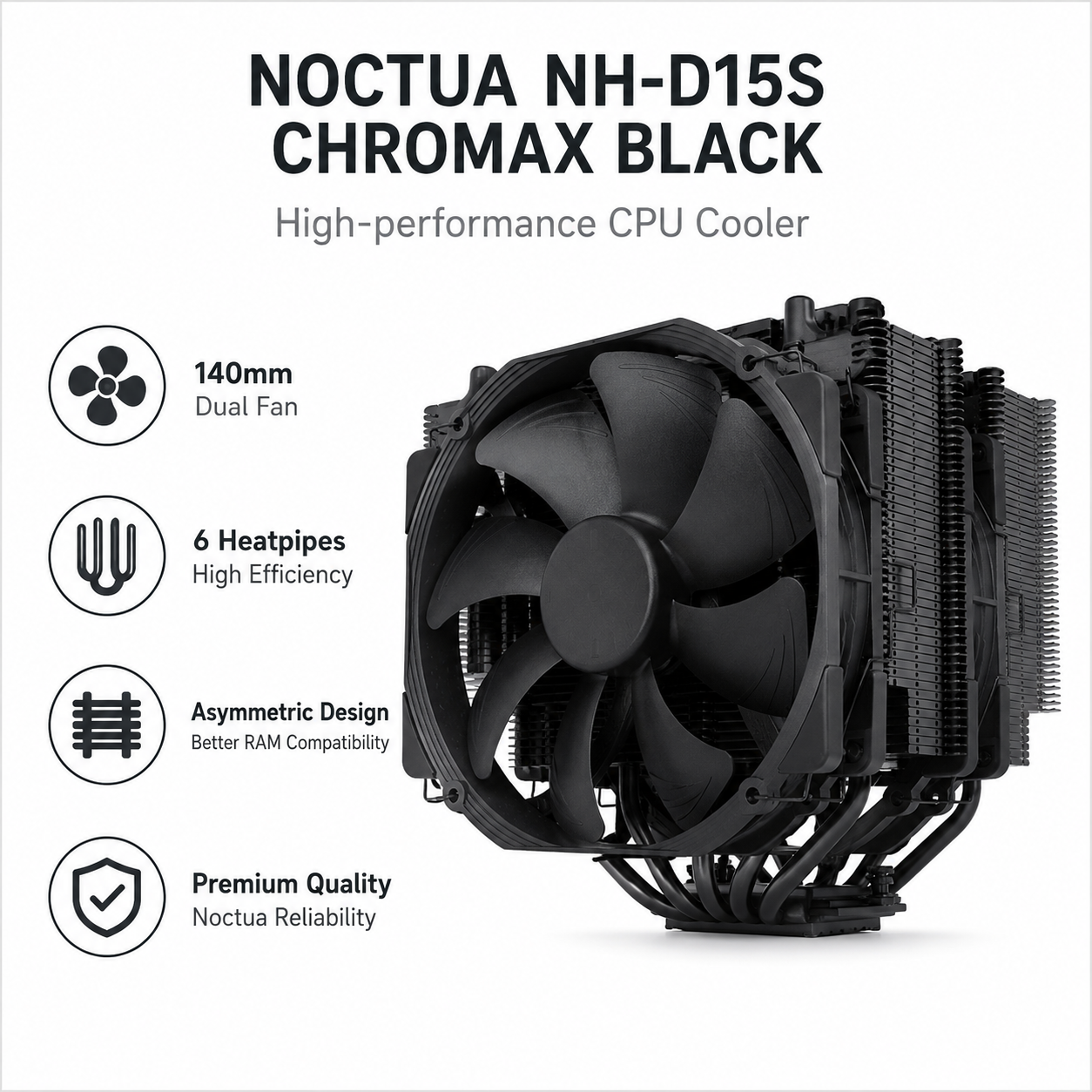 NOCTUA NH-D15S Chromax Black CPU Cooler (NH-D15S-CHROMAX.BLACK)