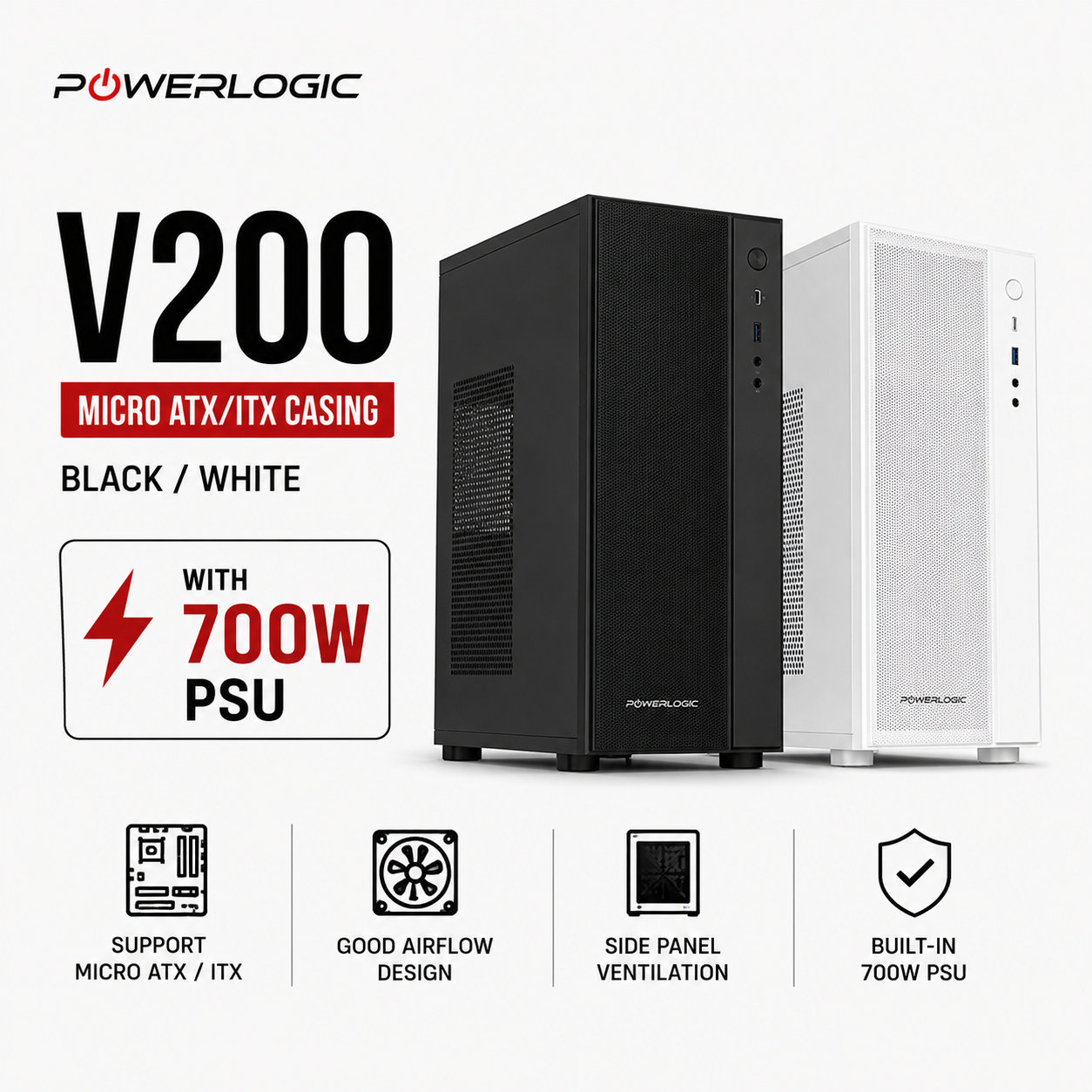 Powerlogic V200 MICRO ATX/ITX Casing (Black/White) with 700W PSU (SP-102)