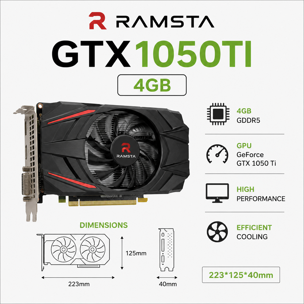 RAMSTA GTX1050TI 4GB 223*125*40mm (R900-1TB)