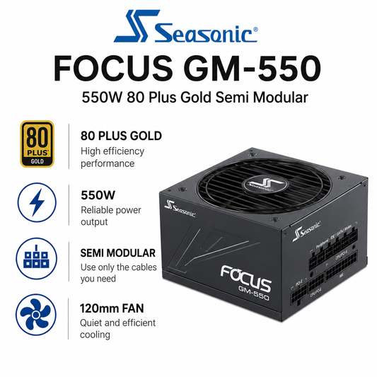 SEASONIC Focus GM-550 - 550W 80 Plus Gold Semi Modular (SSR-550LM)