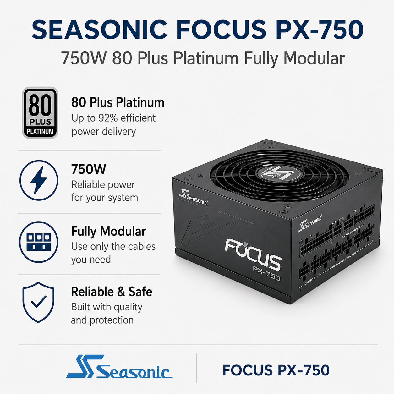 SEASONIC Focus PX-750 - 750W 80 Plus Platinum Fully Modular (SSR-650PX)