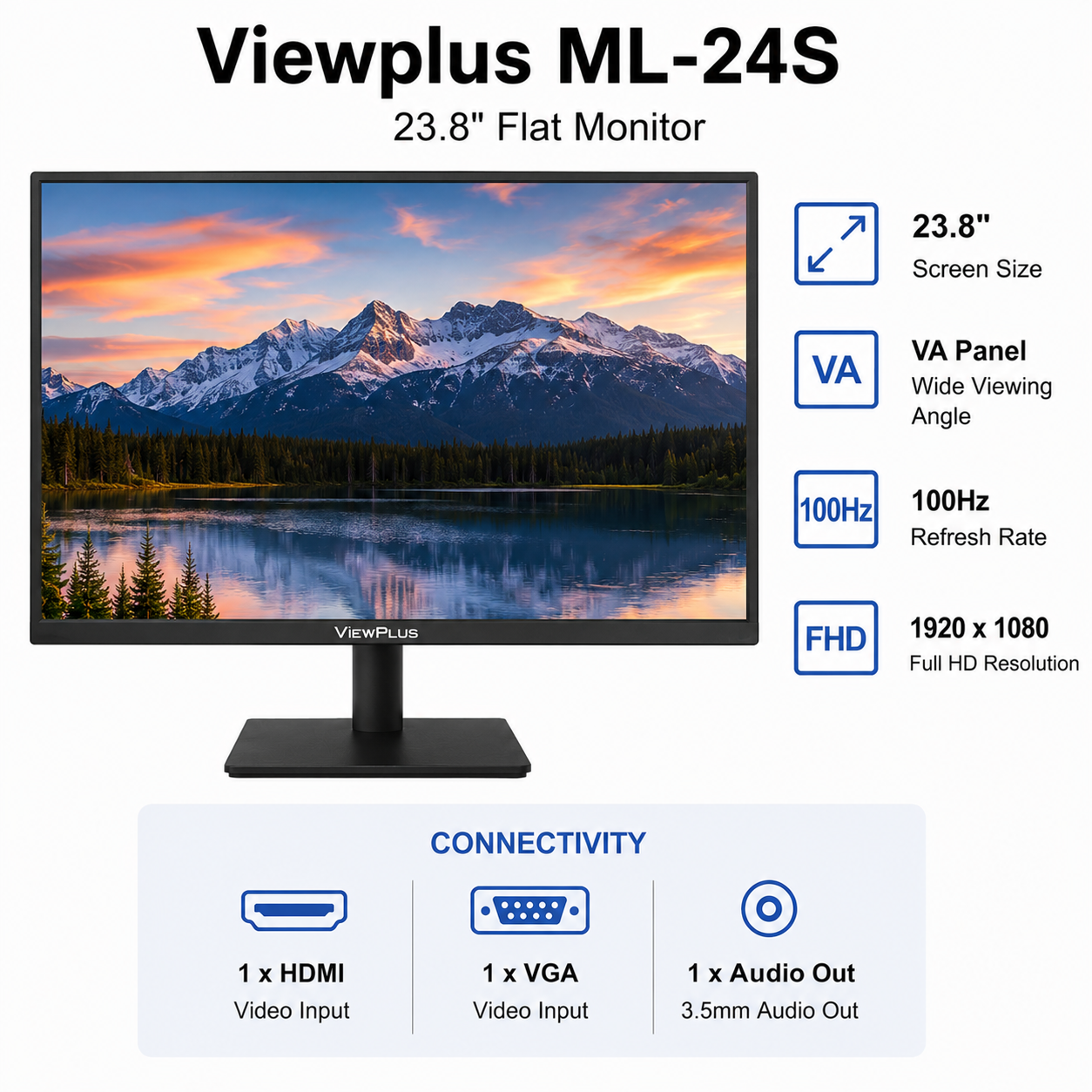 Viewplus ML-24S 23.8" Flat 1920*1080@100Hz, VA Panel, 1 HDMI+1 VGA+1 Audio Out (ML-24S)
